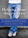 Cover image for Helping Your Angry Teen